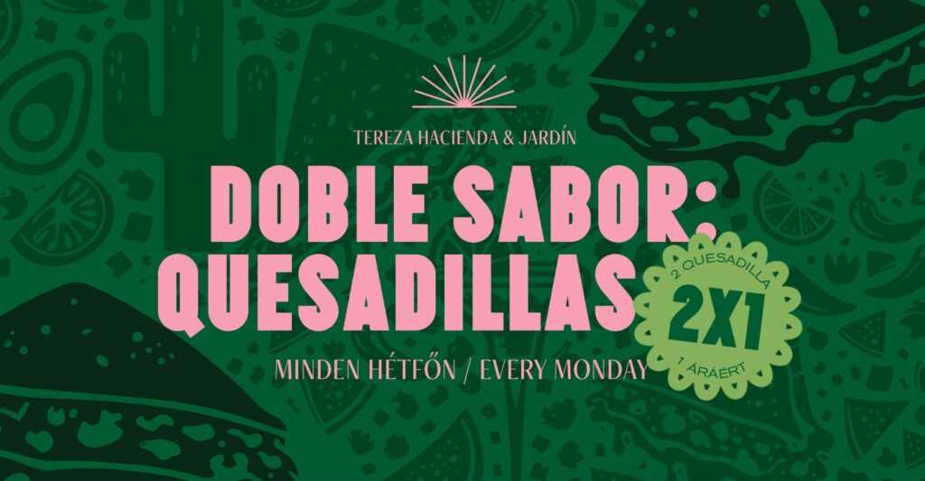 Doble Sabor: Quesadillas 2x1