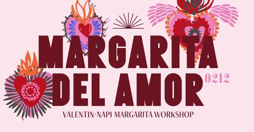 Margarita Workshop